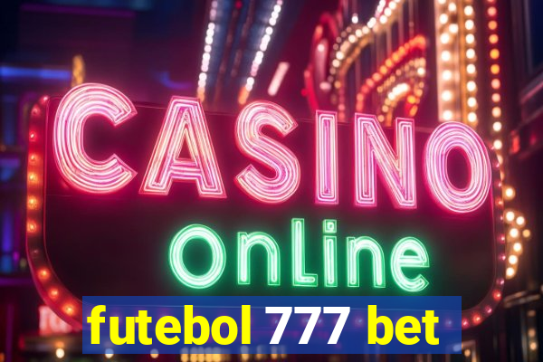 futebol 777 bet